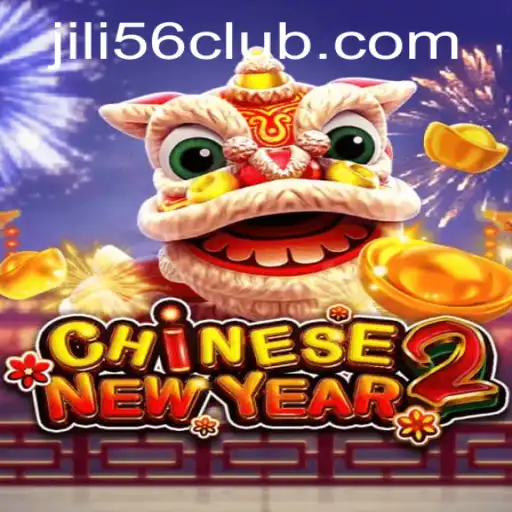 Discover the Excitement of CHINESENEWYEAR2 with JiLi56.COM