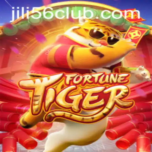 Discover the Thrills of FortuneTiger with JiLi56.COM