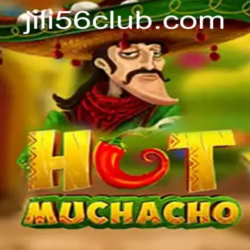 Unveiling the Exciting World of HotMuchacho: A Comprehensive Guide to the Game and JiLi56.COM
